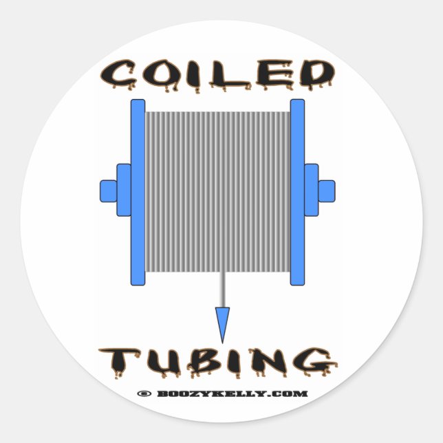 Coiled Tubing,Sicker,Oil Field,Oil,Oilman,Gas Classic Round Sticker (Front)