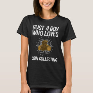 Coin Collecting Boys Kids Numismatist Coin T-Shirt