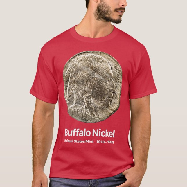 Coin Collector Buffalo Nickel T-Shirt (Front)
