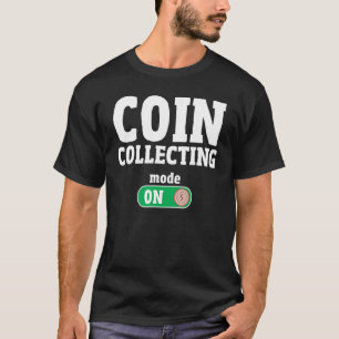 Coin Collector Coin Whisperer Numismatist Hobb T-Shirt
