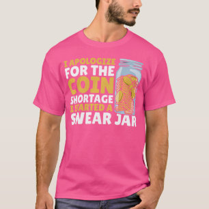 Coin Collector Funny r Jar Coin Collecting Numisma T-Shirt