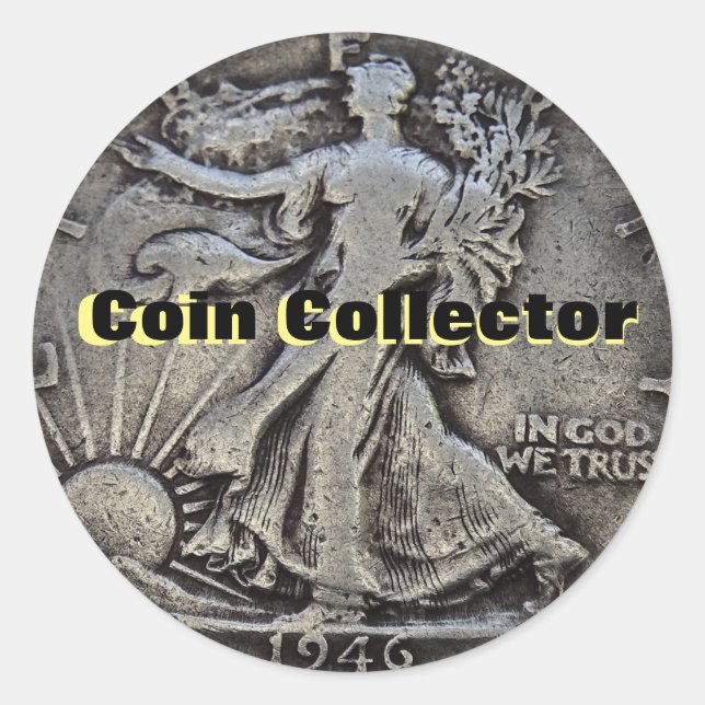 Coin Collector Walking Liberty Half Classic Round Sticker (Front)