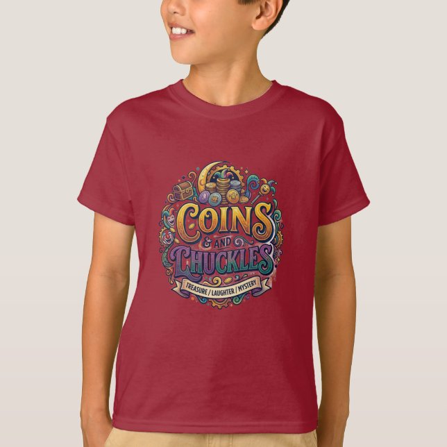Coins and Chuckles T-Shirt (Front)