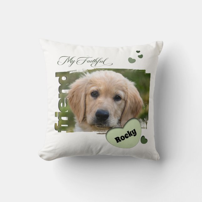 Cojín Customizable Pet Photo  "My Faithful Friend" Cushion (Front)