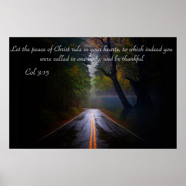 Col 3:15 Let the peace of Christ rule in your... Poster (Front)