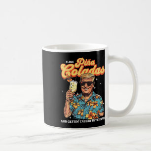 Coladas Donald Trump Summer Vacation Hawaii Beach Coffee Mug