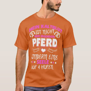 Cold blood horse rider sayings T-Shirt
