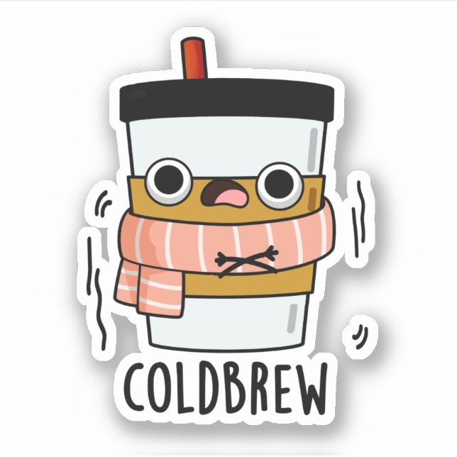 Cold Brew Funny Freezing Coffee Pun  (Front)