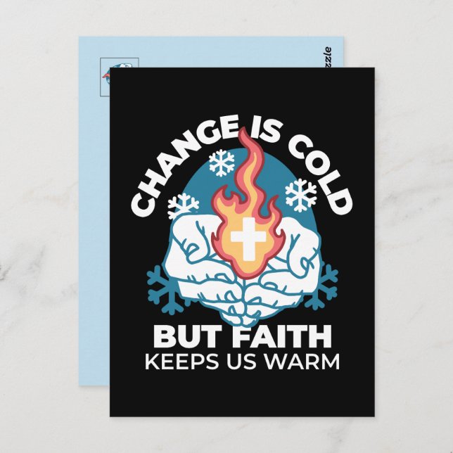 Cold Change, Faith's Fire - Motivational Christian Postcard (Front/Back)