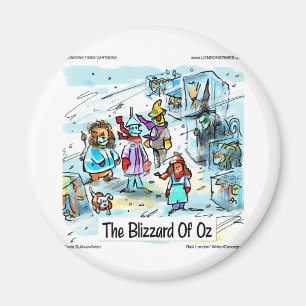 Cold Day In Oz Funny Tees Mugs Cards & Gifts Magnet