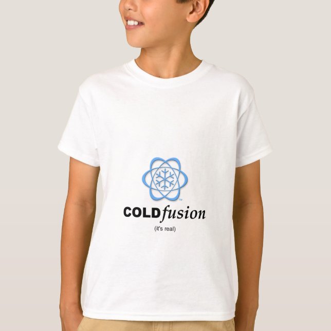 Cold Fusion - It's real T-Shirt (Front)