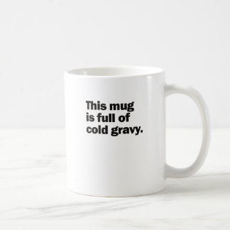 Cold gravy mug