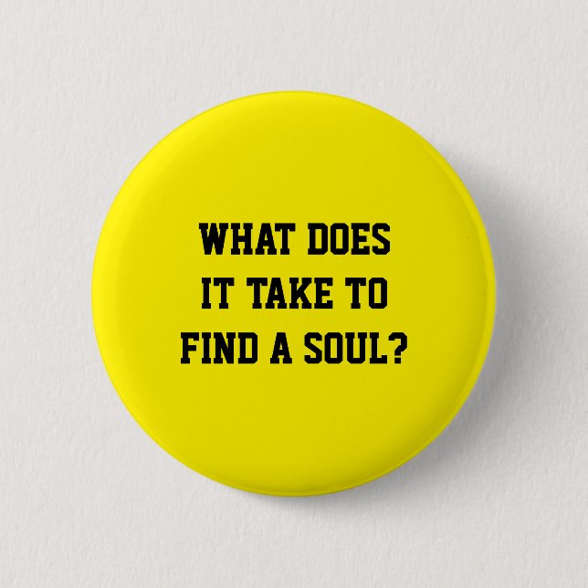 Cold Hard World Lyric Button (Front)