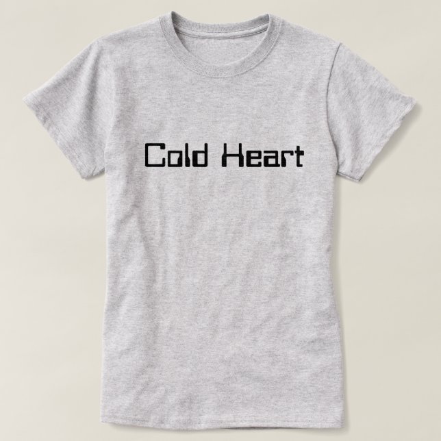 Cold Heart T-Shirt (Design Front)