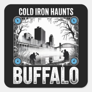 Cold Iron Haunts–Buffalo New York Haunted Factory Square Sticker