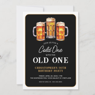 Cold One With The Old One Beer 50th Birthday Invitation