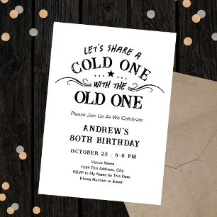 Cold One with the Old One Beer 80th Birthday Invitation