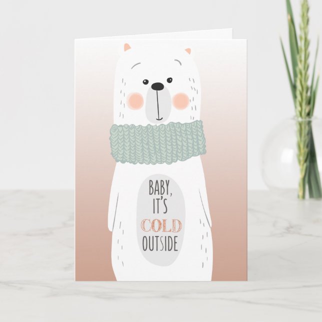 Cold outside / Keep you warm- Fun Christmas Card (Front)