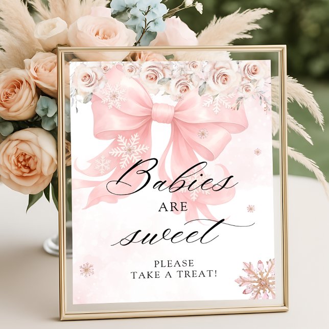 Cold Outside Winter Pink Bow Babies are Sweet Poster (Creator Uploaded)