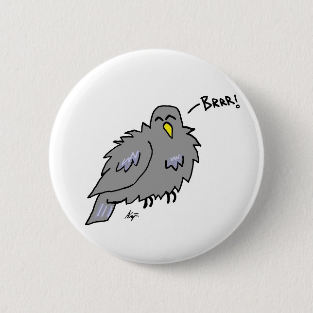Cold Pigeon Button (Front)