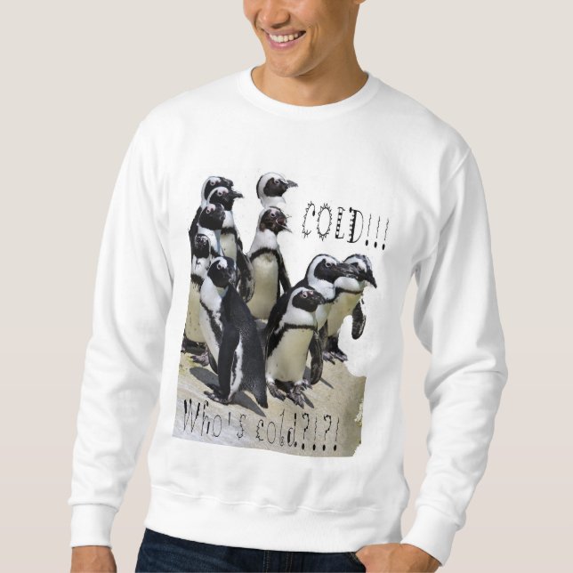 Cold!!! Sweatshirt (Front)