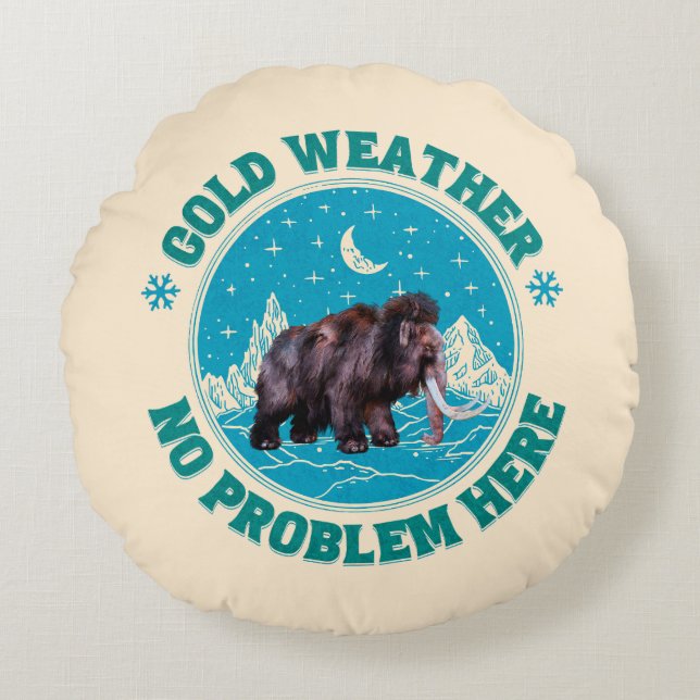 Cold Weather Mammoth Winter Humour Round Cushion (Front)