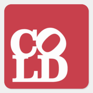 Cold - White on Red Square Sticker