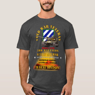 ColdVet 3rd Bn 63rd Armour 3rd Inf Div Augsberg FR T-Shirt