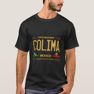 Colima Mexico License Plate Aesthetic Colima T-Shirt
