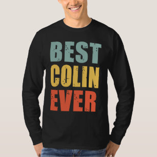 Colin Best Ever Colin T-Shirt