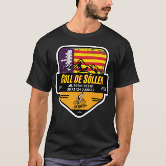 Coll De Soller Mallorca Spain Ive Done It Cycling T-Shirt