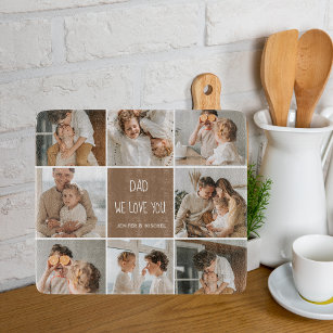 Collage Photo Dad We Love You Happy Fathers Day Cutting Board