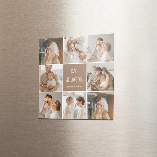 Collage Photo Dad We Love You Happy Fathers Day Magnet (Creator Uploaded)