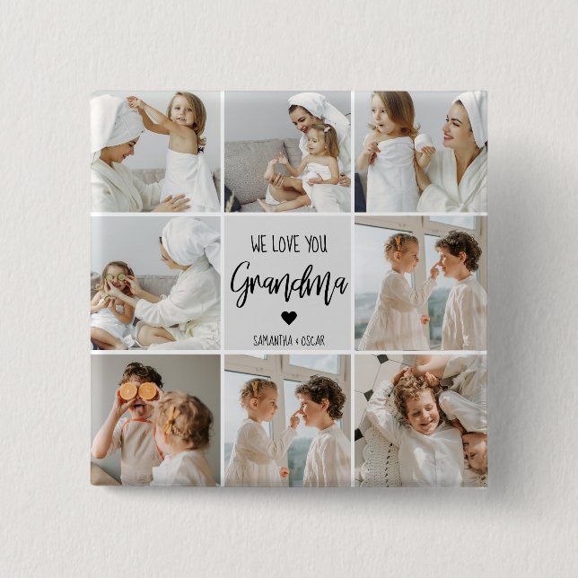 Collage Photo Grey We Love You Grandma Best Gift 15 Cm Square Badge (Front)