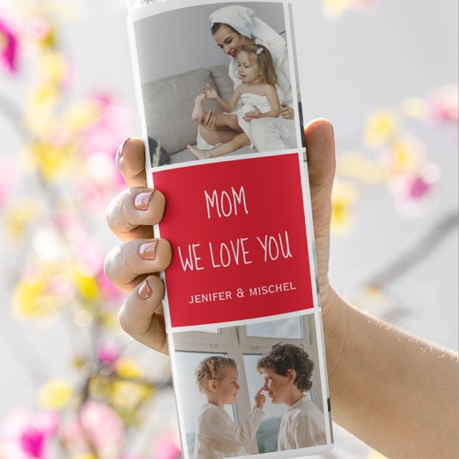 Collage Photo Mum Red We Love You Best Mother Gift Thermal Tumbler (Creator Uploaded)