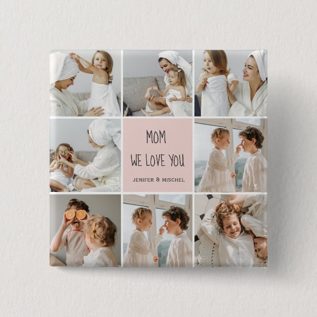 Collage Photo Mum We Love You Best Mother Gift 15 Cm Square Badge (Front)