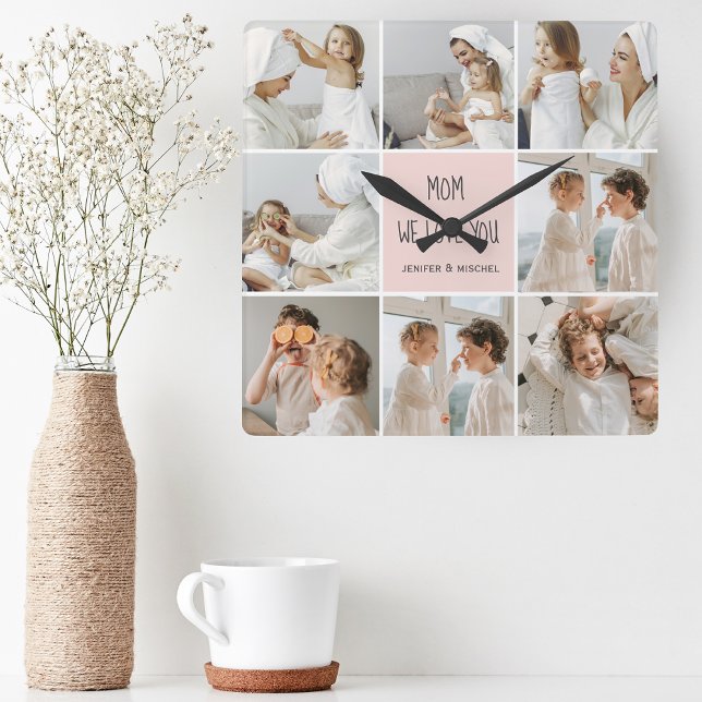 Collage Photo Mum We Love You Best Mother Gift Square Wall Clock (Creator Uploaded)