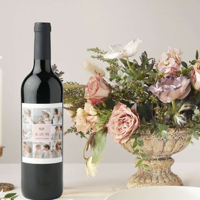 Collage Photo Mum We Love You Best Mother Gift Wine Label (Creator Uploaded)