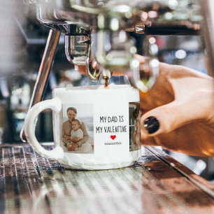 Collage Photo   My Dad Is My Valentine Gift Espresso Cup