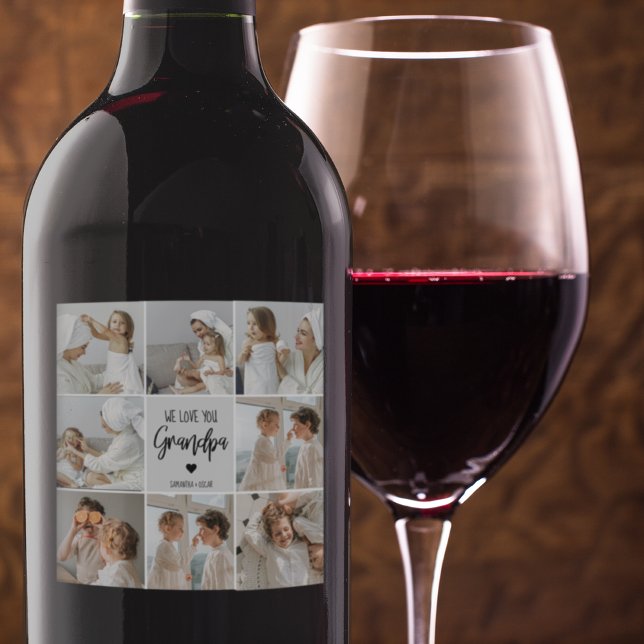 Collage Photo | We Love You Grandpa Gift  Wine Label (Creator Uploaded)