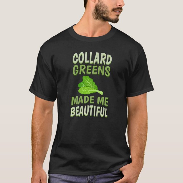 Collard Greens Recipe Plants Seasoning Vegatables  T-Shirt (Front)