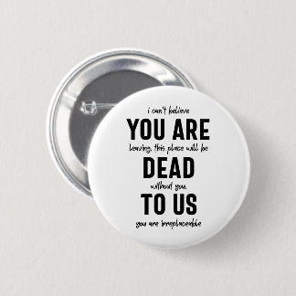 colleague farewell, retirement, coworker goodbye,  6 cm round badge