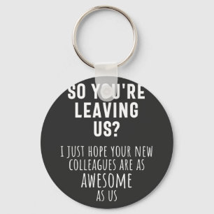 colleague farewell, retirement, coworker, goodbye, key ring