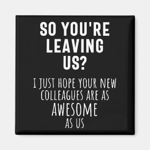 colleague farewell, retirement, coworker, goodbye, magnet