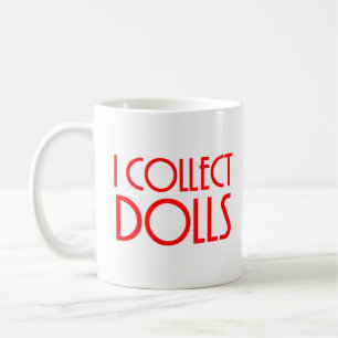 collect dolls coffee mug