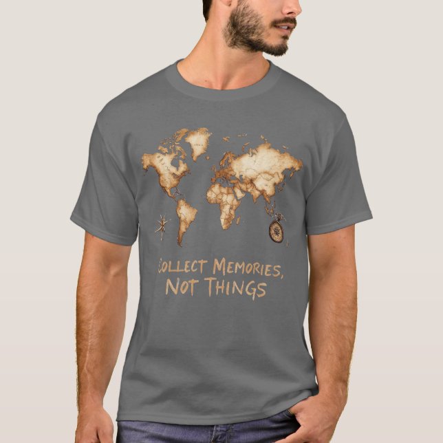 Collect Memories Not Things | Vintage Tshirt (Front)