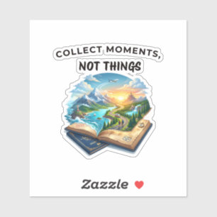 Collect Moments Not Things   Adventure Travel Quot