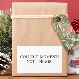 Collect moments not things rectangular sticker