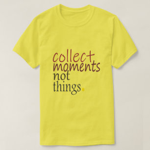 COLLECT MOMENTS T-Shirt