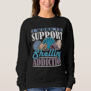 Collect Mussel work for addiction Beach Shelling   Sweatshirt